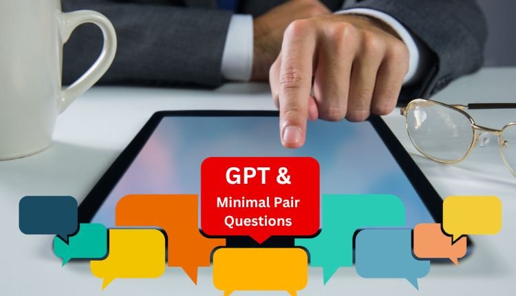 GPT minimal pair question interface on a tablet screen.