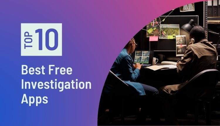 Best Free Investigation Apps promotional graphic